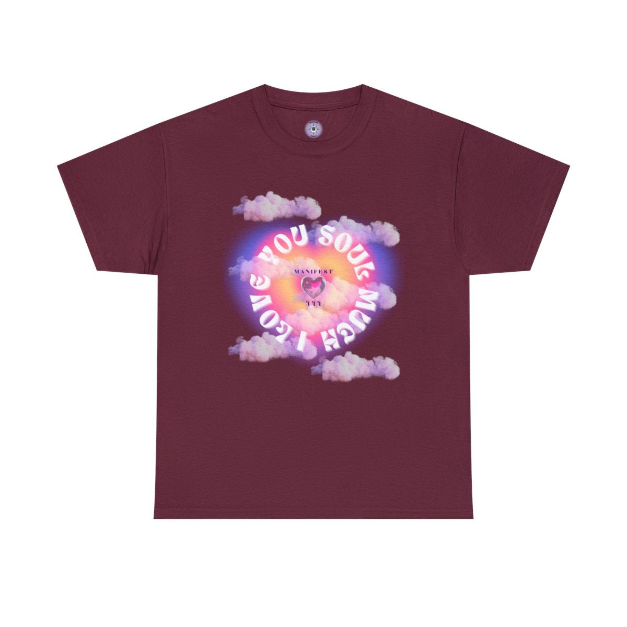 I Love You Soul Much spiritual t-shirt inspired by Heart Chakra meditations and angel number 444 energy in maroon, front view